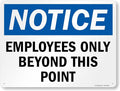 SmartSign 18 x 24 inch “Employees Only Beyond This Point” Sign, Digitally Printed, 55 mil HDPE Plastic, Blue, Black and White, Made in USA