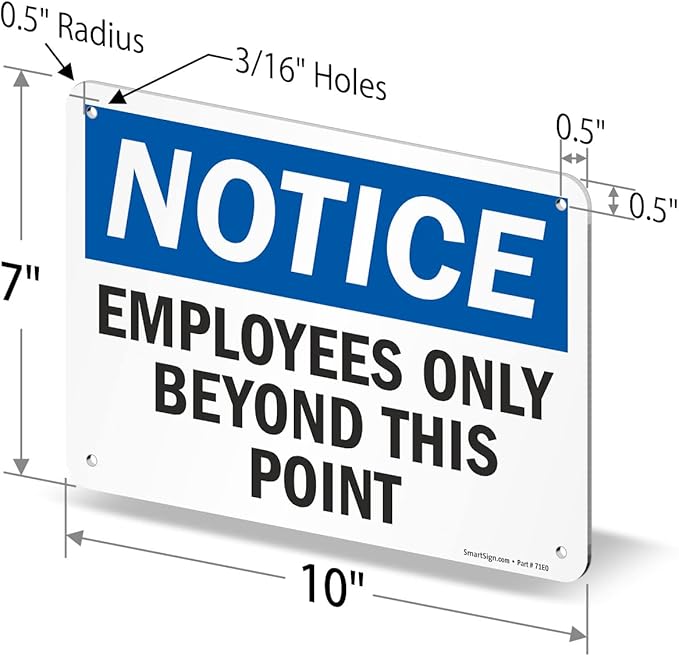 Employees Only Sign, Employees Only Beyond This Point Sign, 7x10 Rust Free .40 Aluminum, Easy to Mount Weather Resistant Long Lasting Ink Made in USA by SmartSign