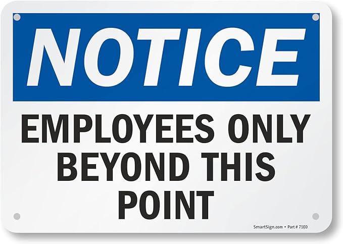 Employees Only Sign, Employees Only Beyond This Point Sign, 7x10 Rust Free .40 Aluminum, Easy to Mount Weather Resistant Long Lasting Ink Made in USA by SmartSign