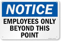 SmartSign 12 x 18 inch “Employees Only Sign, Employees Only Beyond This Point Sign” Sign, Digitally Printed, 55 mil HDPE Plastic, Blue, Black and White, Made in USA