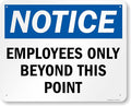SmartSign 24 x 30 inch “Employees Only Sign, Employees Only Beyond This Point Sign” Metal Sign, 80 mil Laminated Rustproof Aluminum, Blue, Black and White, Made in USA