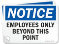 SmartSign “Employees Only Beyond This Point” Labels | 7" x 10" Laminated Vinyl Sticker with Heavy-Duty Adhesive (Pack of 2), Made in USA
