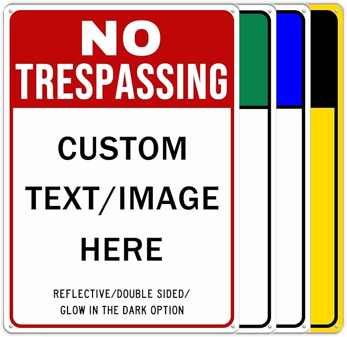 Custom No Trespassing Sign, Glow in the Dark/Reflective Option, 20''x15'' Personalized Large Aluminum Warning Signs, Customize for Business, Yard, Garden, School, Driveway, Outdoor
