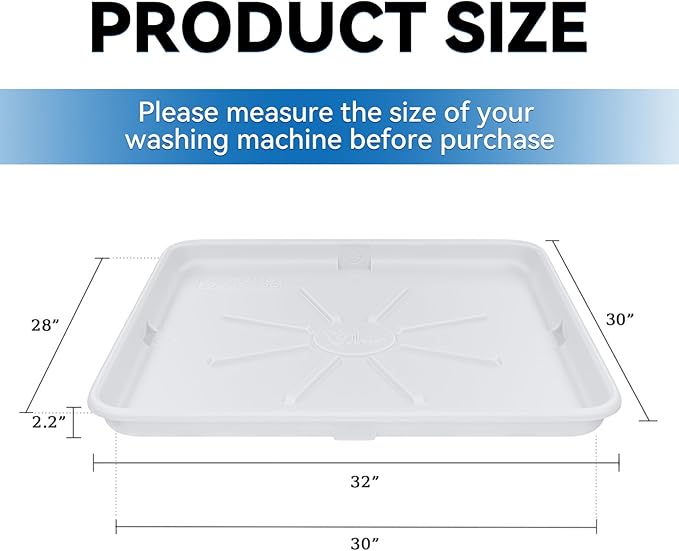 Washing Machine Drain Pan, Features a Heavy Durable Plastic Construction,Protects Floors from Leaksf,Size 30X32 Including 1" Drain Fittings(White)