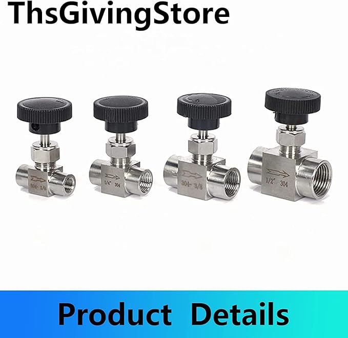 1/8 1/4 3/8 1/2 Inch NPT Valves 304 Stainless Steel NPT Female Needle for Valve Flow Control Water Gas Oil (NPT 1/4)