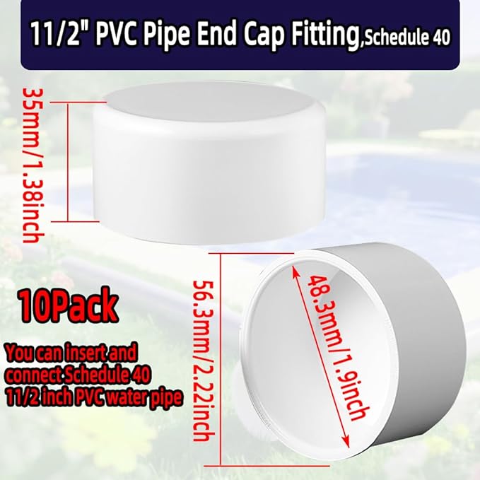 11/2inch PVC Pipe End Cap Fitting,Schedule 40, 1.5“ PVC Pipe End Cap Plug Adapter for Cold Water Supply Lines,Garden Irrigation&DIY Garden Shelf,White.(10 Pcs）