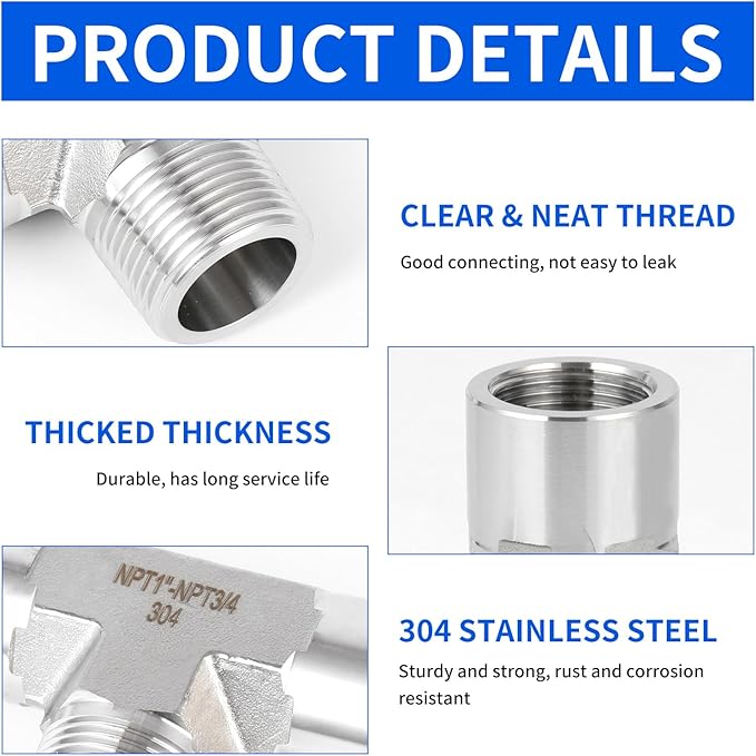 2 piece,NPT3/4 Female - NPT1" Male - NPT3/4 Female tee, 3WayConnector, Fabricate of 304 Stainless Steel.