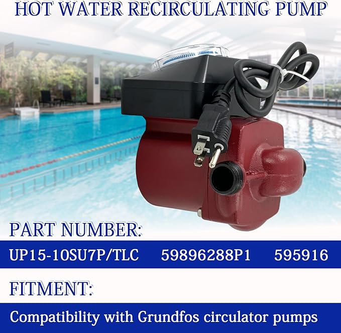 UP15-10SU7P/TLC Hot Water Circulator Pump, 115V 1/25 HP 3/4" x 1/2" NPT, Compatible with Grundfos UP15-10SU7P 59896288P1 595916 Recirculating Pump