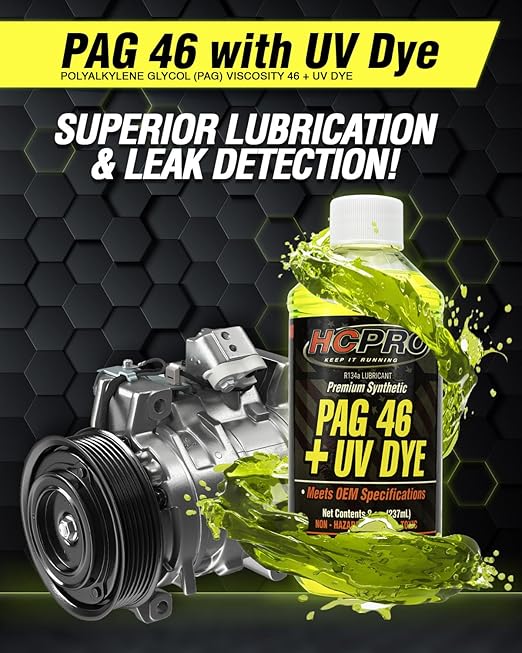 HCPRO HCP46UV8 PAG 46 Viscosity Plus UV Dye Lubricant – 8oz (Pack of 1), High-Performance Oil for Auto A/C Systems, Leak Detection & Compressor Protection, Compatible with Common A/C Systems