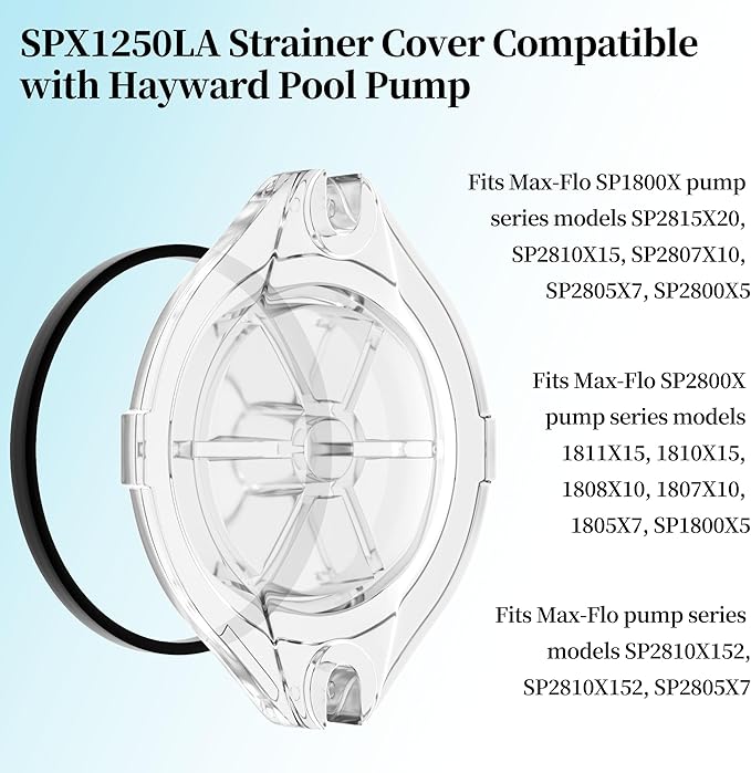 SPX1250LA Strainer Cover with Gasket Compatible with Hay-ward Max-Flo SP1800X & SP2800X Series Pool Pump,for Easy Cleaning of The Pump Basket (Kit Includes:Clear Cover SPX1250L & Gasket SPX125T)