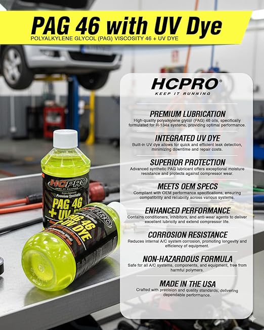 HCPRO HCP46UV8 PAG 46 Viscosity Plus UV Dye Lubricant – 8oz (Pack of 1), High-Performance Oil for Auto A/C Systems, Leak Detection & Compressor Protection, Compatible with Common A/C Systems