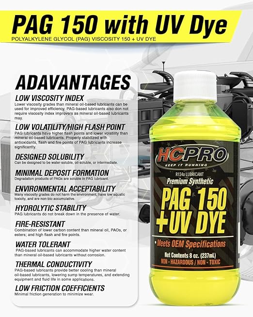 HCPRO PAG 150 UV Dye A/C Compressor Oil Premium Performance PAG 150 Lubricant for Automotive Air Conditioning System AC UV dye Leak Detection & Superior Lubrication for A/C Compressors 8 oz Bottle