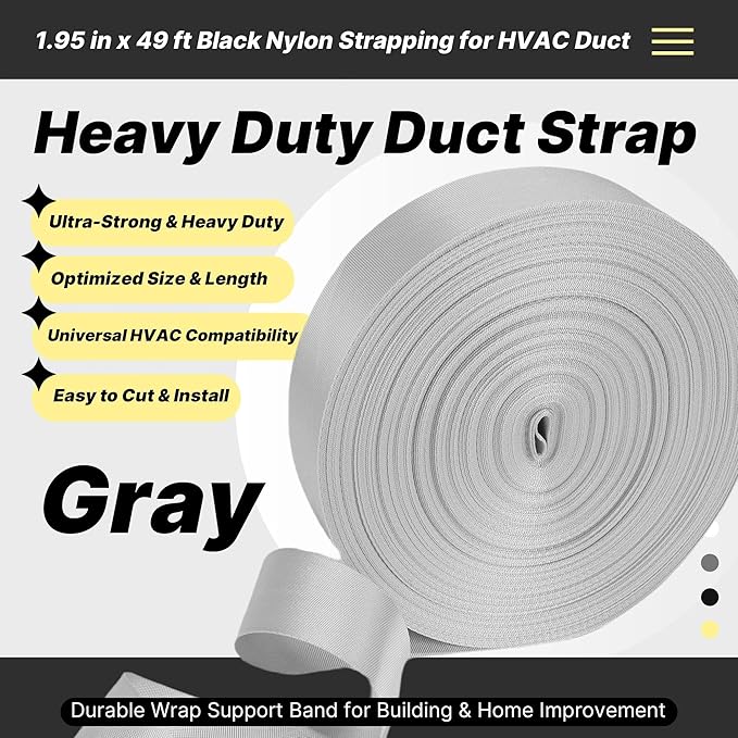 Heavy Duty Duct Strap – 1.95 in x 49 ft Grey Nylon Strapping for HVAC Duct, Durable Wrap Support Band for Building & Home Improvement