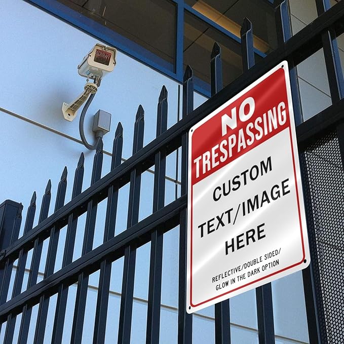 Custom No Trespassing Sign, Glow in the Dark/Reflective Option, 18''x14'' Personalized Large Aluminum Warning Signs, Customize for Business, Yard, Garden, School, Driveway, Outdoor