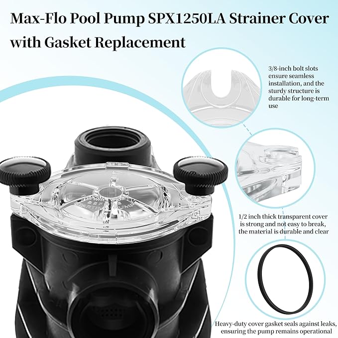 SPX1250LA Strainer Cover with Gasket Compatible with Hay-ward Max-Flo SP1800X & SP2800X Series Pool Pump,for Easy Cleaning of The Pump Basket (Kit Includes:Clear Cover SPX1250L & Gasket SPX125T)