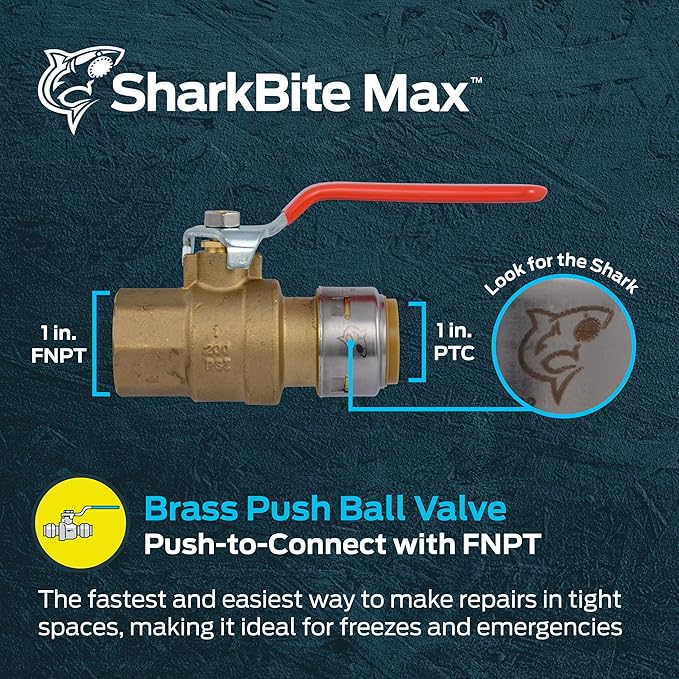 SharkBite Max 1 x 1 Inch Ball Valve with FNPT Connector, Push to Connect, PEX Pipe, Copper, CPVC, PE-RT, HDPE, UR22187